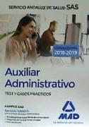 Auxiliar Administrativo : Servicio Andaluz de Salud. Test y casos prácticos