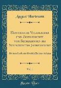 Historische Volkslieder und Zeitgedichte vom Sechzehnten bis Neunzehnten Jahrhundert, Vol. 1