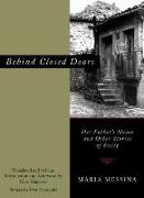Behind Closed Doors: Her Father's House and Other Stories of Sicily