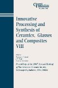 Innovative Processing and Synthesis of Ceramics, Glasses and Composites VIII