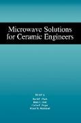 Microwave Solutions for Ceramic Engineers