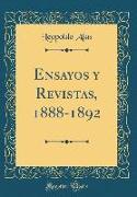 Ensayos y Revistas, 1888-1892 (Classic Reprint)