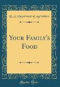 Your Family's Food (Classic Reprint)