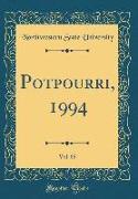 Potpourri, 1994, Vol. 85 (Classic Reprint)