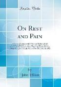 On Rest and Pain