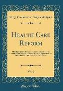 Health Care Reform, Vol. 2