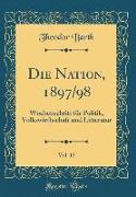 Die Nation, 1897/98, Vol. 15