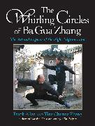 The Whirling Circles of Ba Gua Zhang