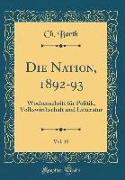 Die Nation, 1892-93, Vol. 10