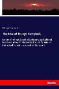 The trial of Mungo Campbell