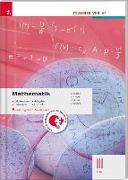 Mathematik III HTL inkl. digitalem Zusatzpaket - Erklärungen, Aufgaben, Lösungen, Formeln