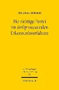 Die richtige Partei im zivilprozessualen Erkenntnisverfahren