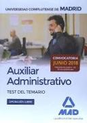 Auxiliar Administrativo de la Universidad Complutense de Madrid. Test del temario