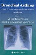 Bronchial Asthma: A Guide for Practical Understanding and Treatment