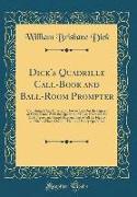 Dick's Quadrille Call-Book and Ball-Room Prompter