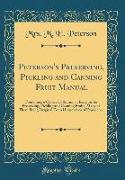 Peterson's Preserving, Pickling and Canning Fruit Manual