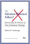 The Salvation-Historical Fallacy?