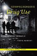 Comprehending Drug Use