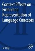 Context Effects on Embodied Representation of Language Concepts