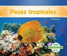 Peces Tropicales (Tropical Fish)