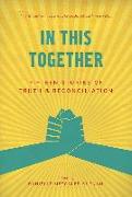 In This Together: Fifteen Stories of Truth and Reconciliation