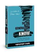 So the Next Generation Will Know Participant's Guide