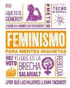 Feminismo Para Mentes Inquietas (Feminism Is...)