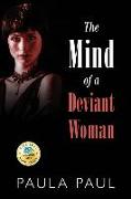 The Mind of a Deviant Woman