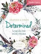 Determined - Women's Bible Study Leader Guide