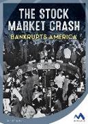 The Stock Market Crash Bankrupts America