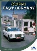 Escaping East Germany