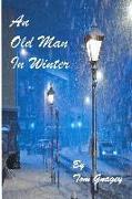 An Old Man in Winter