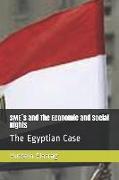 Sme`s and the Economic and Social Rights: The Egyptian Case