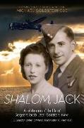 Shalom, Jack: A celebration of the life of Sergeant Jacob 'Jack' Goldstein, RAFVR 166 Squadron Bomber Command, killed in action 16 M