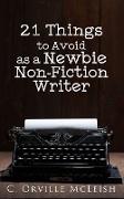 21 Things to Avoid as a Newbie Non-Fiction Writer