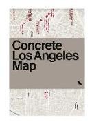 Concrete Los Angeles Map: Guide to Concrete and Brutalist Architecture in La