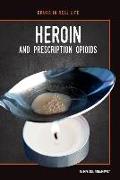 Heroin and Prescription Opioids