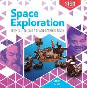 Space Exploration: From Galileo Galilei to Neil Degrasse Tyson