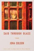 Said Through Glass