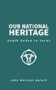 Our National Heritage