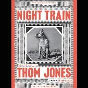 Night Train: New and Selected Stories