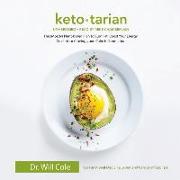 Ketotarian: The (Mostly) Plant-Based Plan to Burn Fat, Boost Your Energy, Crush Your Cravings, and Calm Inflammation