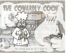 The Cowardly Cook