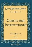 Cursus der Institutionen, Vol. 2 (Classic Reprint)