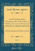 Institutiones Iuris Naturalis, Seu Philosophiae Moralis Universae Secundum Principia S. Thomae Aquinatis, Vol. 2