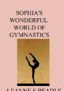 Sophia's Wonderful World of Gymnastics