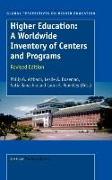 Higher Education: A Worldwide Inventory of Centers and Programs