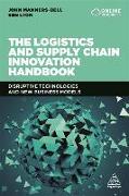 The Logistics and Supply Chain Innovation Handbook