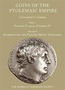 Coins of the Ptolemaic Empire, Part I. Two-Volume Set: Vol 1: Precious Metal, Vol 2: Bronze