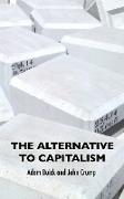 The Alternative to Capitalism